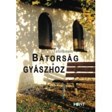 Bátorság a gyászhoz     13.95 + 1.95 Royal Mail